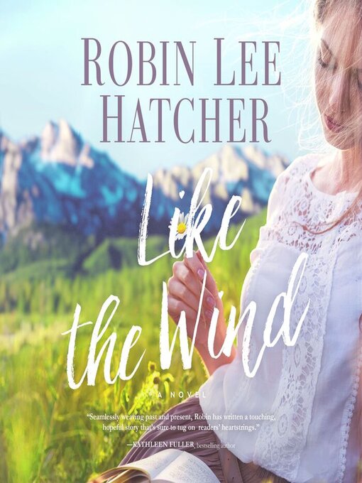 Title details for Like the Wind by Robin Lee Hatcher - Available